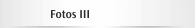 Fotos III